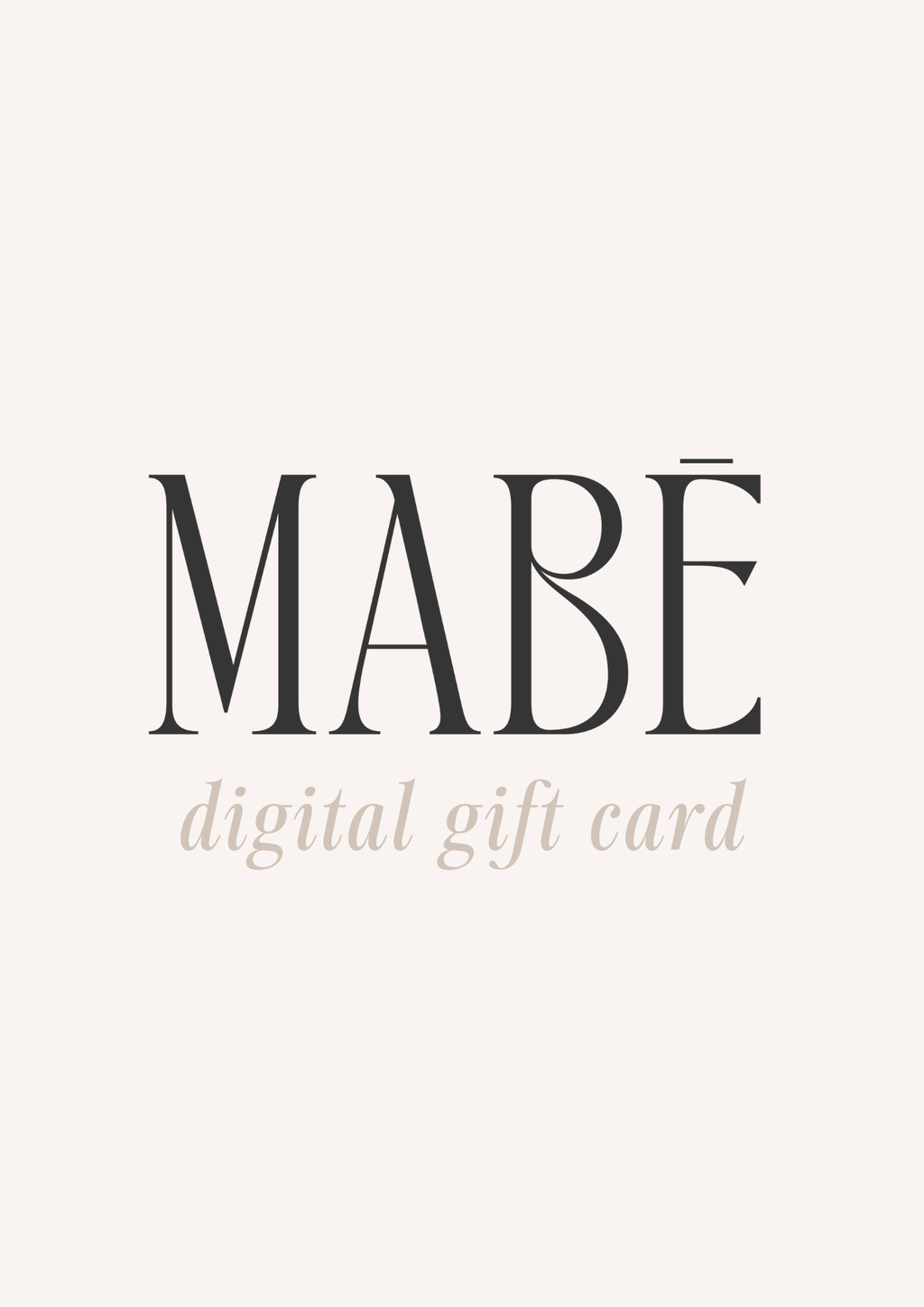 MABĒ Gift Card